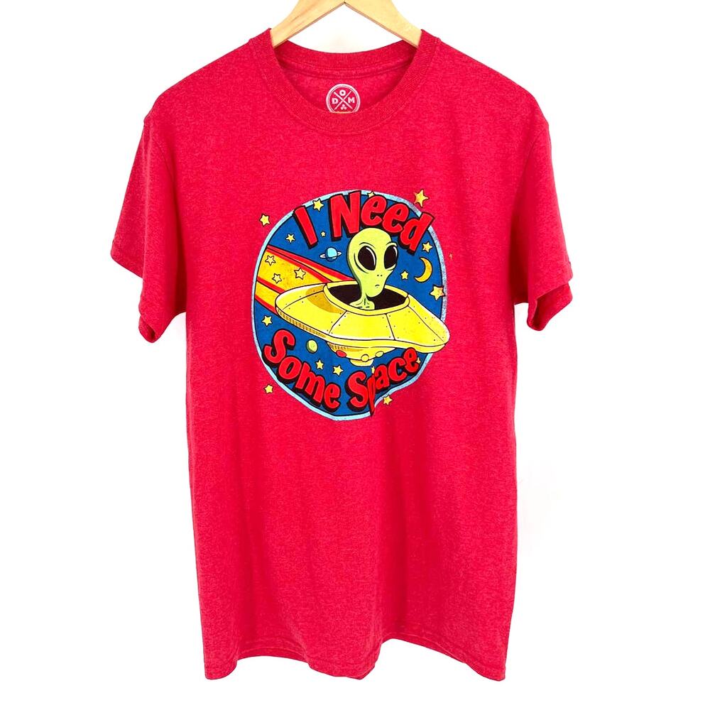 DOM Alien Tee  I Need Some Space